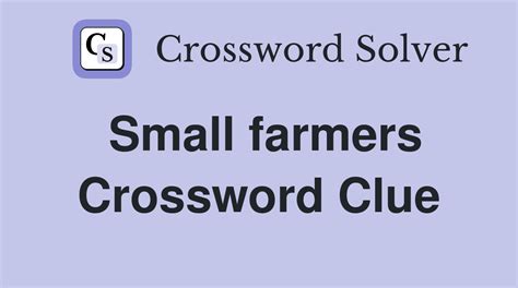 farmer crossword clue|More.